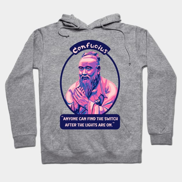 Confucius Portrait and Quote Hoodie by Slightly Unhinged